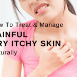 10 Tips To Soothe Extremely Dry Itchy Skin