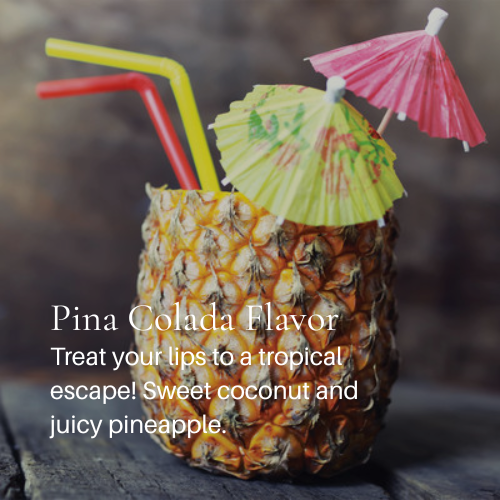 Pina Colada Flavor