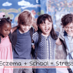 How to Make School Easier For Your Eczema-Prone Child