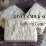 Top 5 Benefits Of Using Goat's Milk Soap
