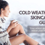 How To Prepare Your Skin For Winter
