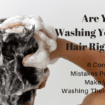 Are You Washing Your Hair Right?